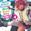 High School Prodigies Have It Easy Even in Another World! Novel Volume 4