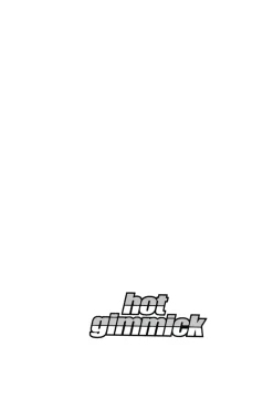 Hot Gimmick Manga Omnibus Volume 1