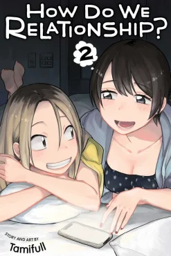 How Do We Relationship? Manga Volume 2