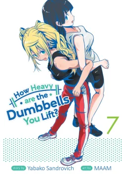 How Heavy are the Dumbbells You Lift? Manga Volume 7
