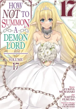 How NOT to Summon a Demon Lord Manga Volume 17