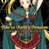 How to Build a Dungeon: Book of the Demon King Manga Volume 6