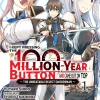 I Kept Pressing the 100-Million-Year Button and Came Out on Top Manga Volume 1