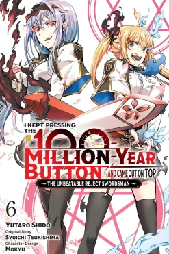 I Kept Pressing the 100-Million-Year Button and Came Out on Top Manga Volume 6