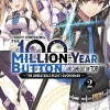 I Kept Pressing the 100-Million-Year Button and Came Out on Top Novel Volume 2