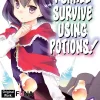 I Shall Survive Using Potions! Manga Volume 1