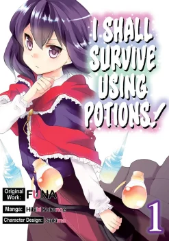 I Shall Survive Using Potions! Manga Volume 1