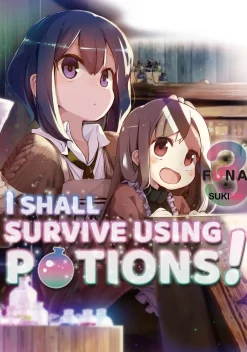 I Shall Survive Using Potions! Novel Volume 3