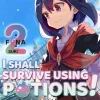 I Shall Survive Using Potions! Novel Volume 2