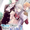 I Swear I Won't Bother You Again! Novel Volume 2