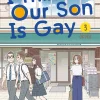 I Think Our Son Is Gay Manga Volume 3