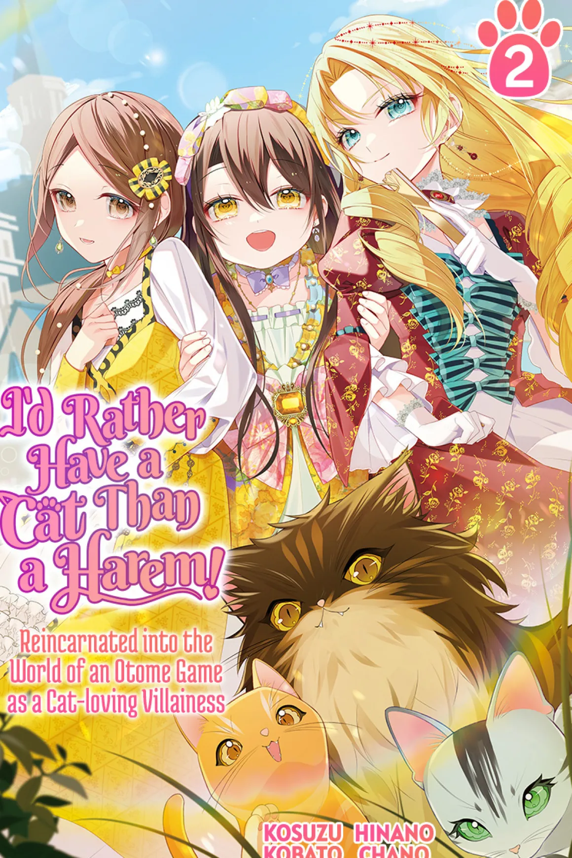 I'd Rather Have a Cat than a Harem! Novel Volume 2