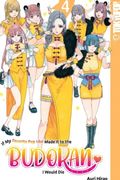 If My Favorite Pop Idol Made It to the Budokan, I Would Die Manga Volume 4