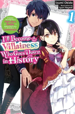 I'll Become a Villainess Who Goes Down in History Novel Volume 1