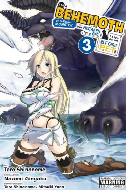 I'm a Behemoth, an S-Ranked Monster, but Mistaken for a Cat, I Live as an Elf Girl's Pet Manga Volume 3