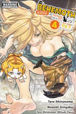 I'm a Behemoth, an S-Ranked Monster, but Mistaken for a Cat, I Live as an Elf Girl's Pet Manga Volume 4