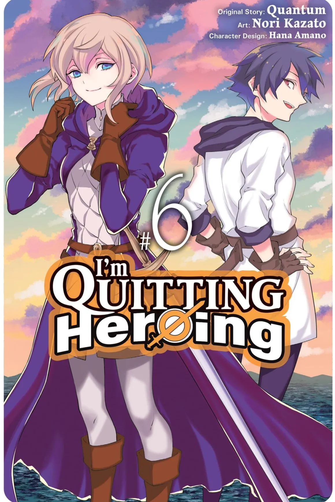 I'm Quitting Heroing Manga Volume 6