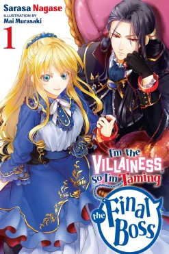 I'm the Villainess, So I'm Taming the Final Boss Novel Volume 1