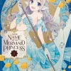 In the Name of the Mermaid Princess Manga Volume 1