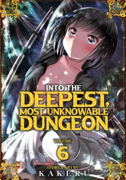 Into the Deepest, Most Unknowable Dungeon Manga Volume 6
