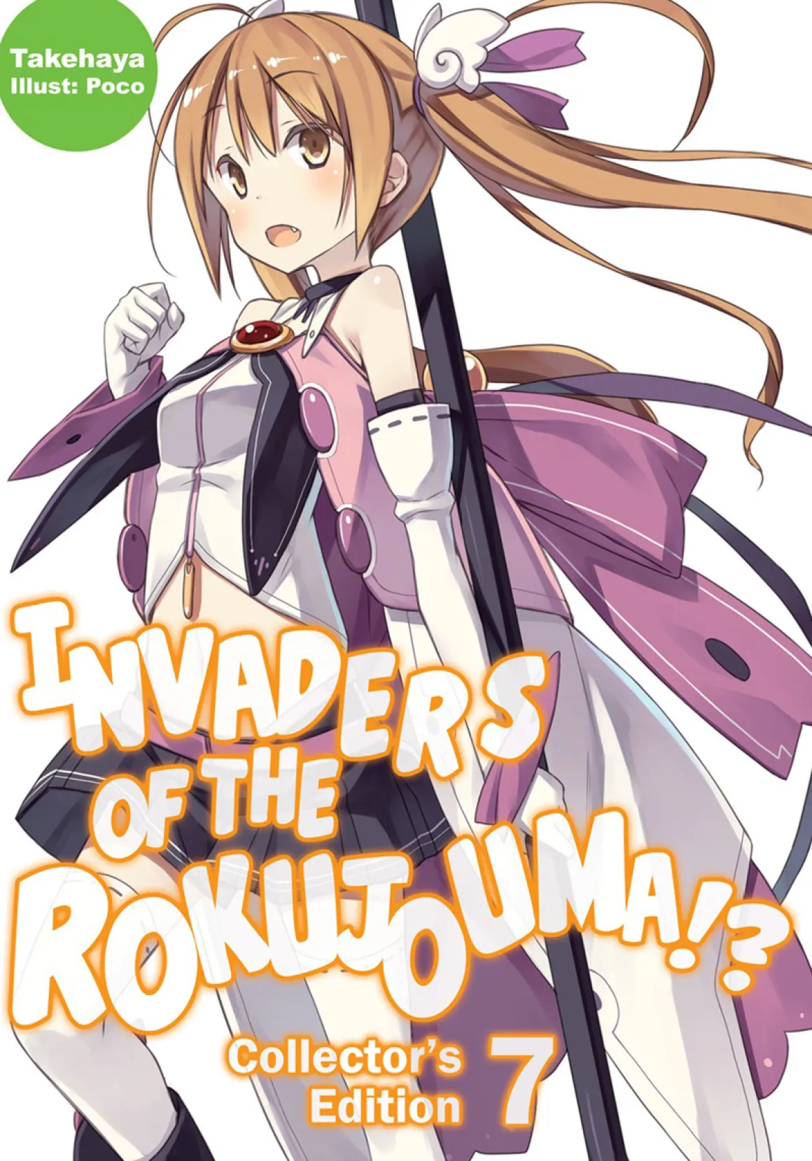 Invaders of the Rokujouma!? Collector's Edition Novel Omnibus Volume 7