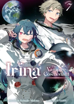 Irina: The Vampire Cosmonaut Novel Volume 7