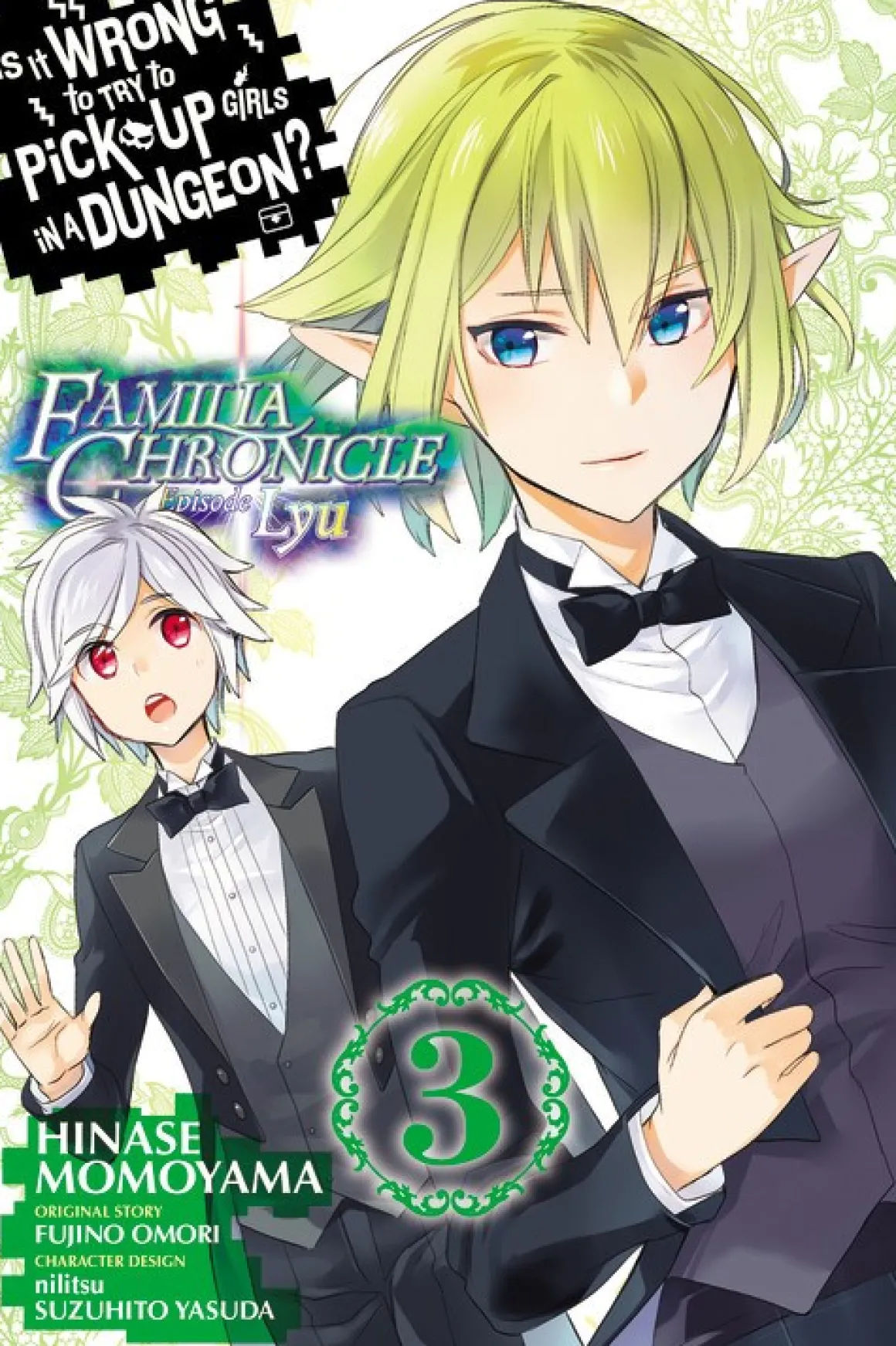 Is It Wrong to Try to Pick Up Girls in a Dungeon? Familia Chronicle Episode Lyu Manga Volume 3
