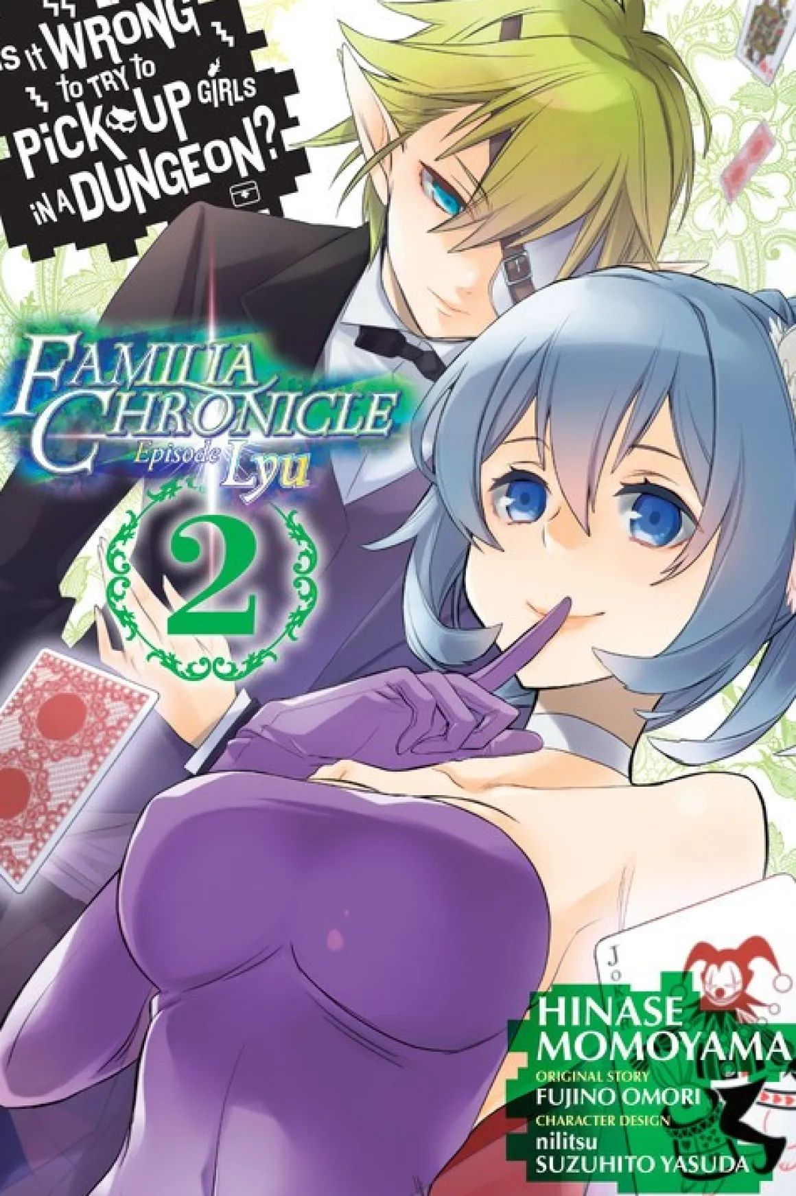 Is It Wrong to Try to Pick Up Girls in a Dungeon? Familia Chronicle Episode Lyu Manga Volume 2