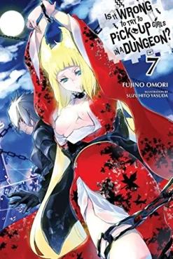 Is It Wrong to Try to Pick Up Girls in a Dungeon? Novel Volume 7