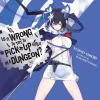 Is It Wrong to Try to Pick Up Girls in a Dungeon? Novel Volume 18