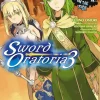 Is It Wrong to Try to Pick Up Girls in a Dungeon? On the Side: Sword Oratoria Novel Volume 3