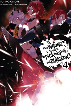 Is It Wrong to Try to Pick Up Girls in a Dungeon? Novel Volume 4