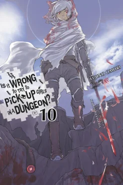 Is It Wrong to Try to Pick Up Girls in a Dungeon? Novel Volume 10