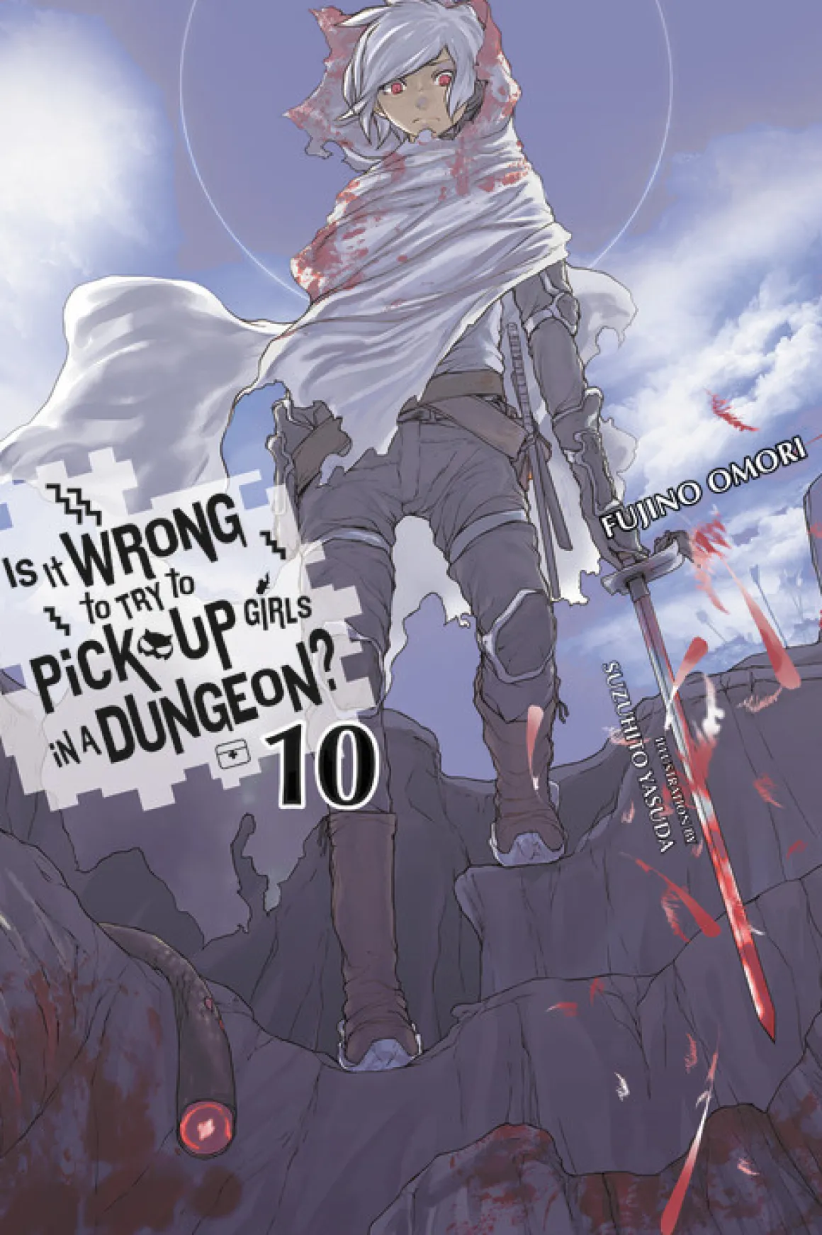 Is It Wrong to Try to Pick Up Girls in a Dungeon? Novel Volume 10