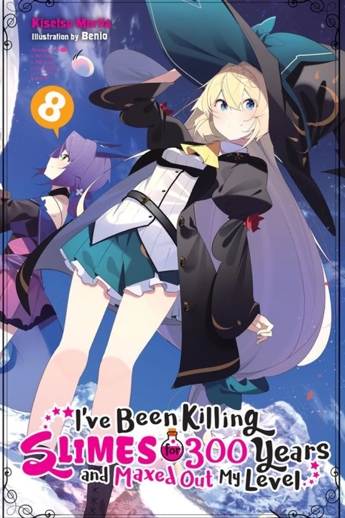 I've Been Killing Slimes for 300 Years and Maxed Out My Level Novel Volume 8