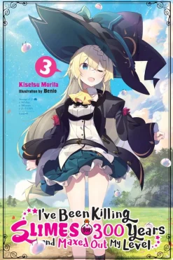 I've Been Killing Slimes for 300 Years and Maxed Out My Level Novel Volume 3