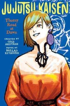 Jujutsu Kaisen: Thorny Road at Dawn Novel