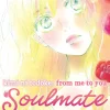 Kimi ni Todoke: From Me to You: Soulmate Manga Volume 1