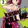 Kiruru Kill Me Manga Volume 2