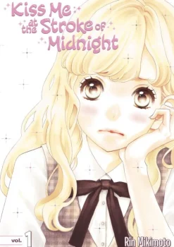 Kiss Me at the Stroke of Midnight Manga Volume 1