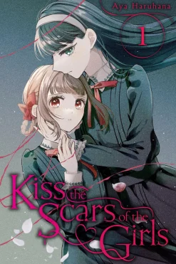 Kiss the Scars of the Girls Manga Volume 1