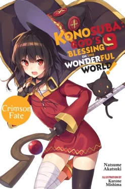 Konosuba: God's Blessing on This Wonderful World! Novel Volume 9