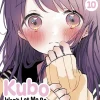 Kubo Won't Let Me Be Invisible Manga Volume 10