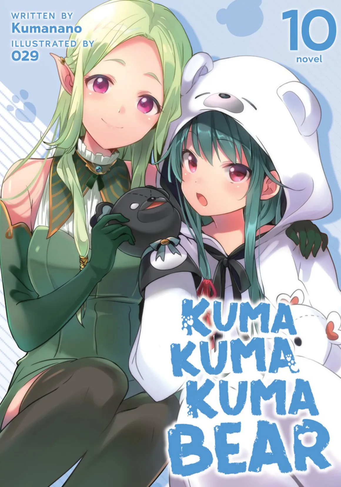 Kuma Kuma Kuma Bear Novel Volume 10