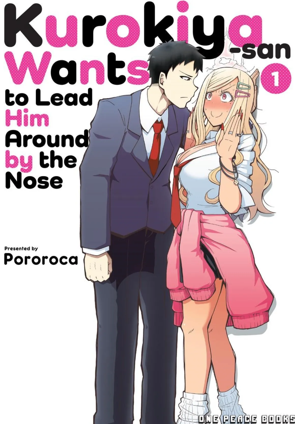 Kurokiya-san Wants to Lead Him Around by the Nose Manga Volume 1