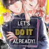 Let's Do It Already! Manga Volume 1