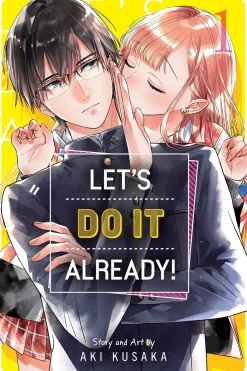 Let's Do It Already! Manga Volume 1
