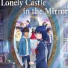 Lonely Castle in the Mirror Blu-ray