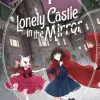 Lonely Castle in the Mirror Manga Volume 1
