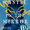 Lonely Castle in the Mirror Novel